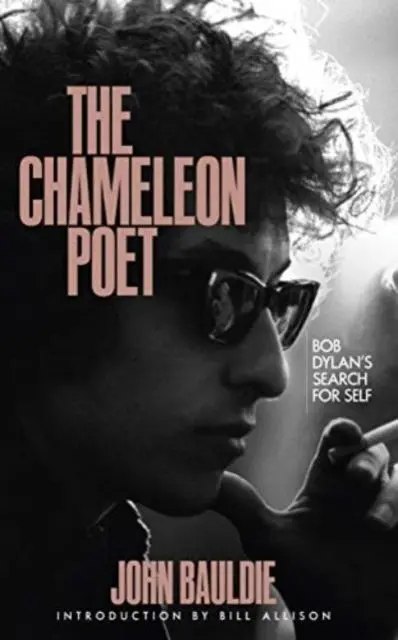 Cover: 9781901927832 | The Chameleon Poet | Bob Dylan's Search for Self | John Bauldie | Buch