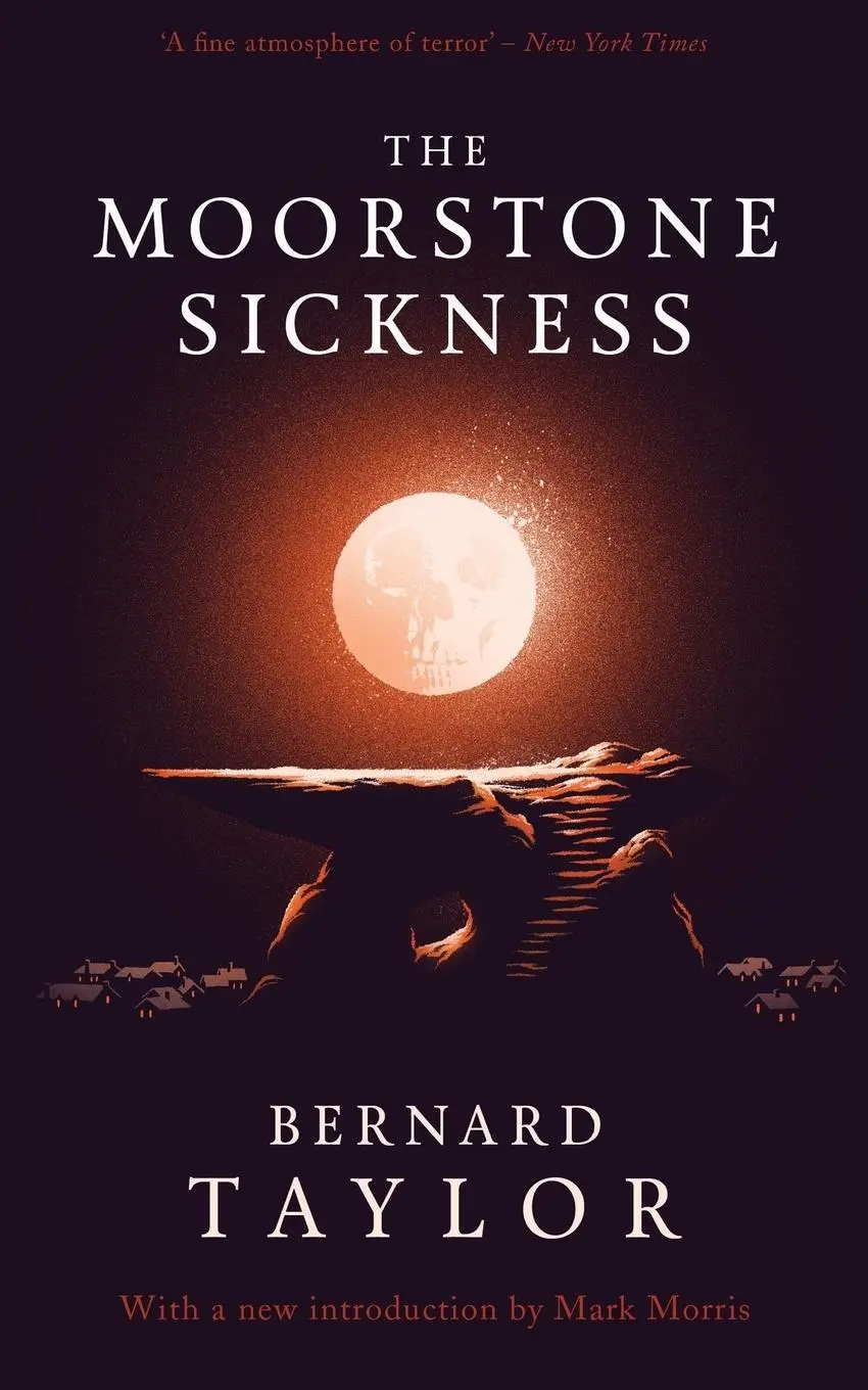 Cover: 9781941147832 | The Moorstone Sickness | Bernard Taylor | Taschenbuch | Englisch