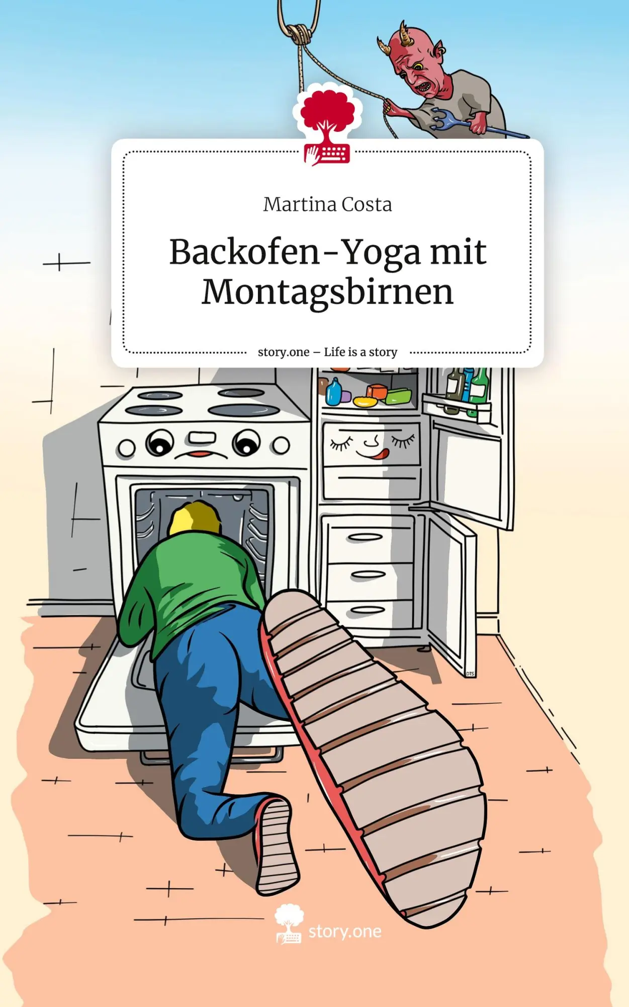 Cover: 9783711577832 | Backofen-Yoga mit Montagsbirnen. Life is a Story - story.one | Costa