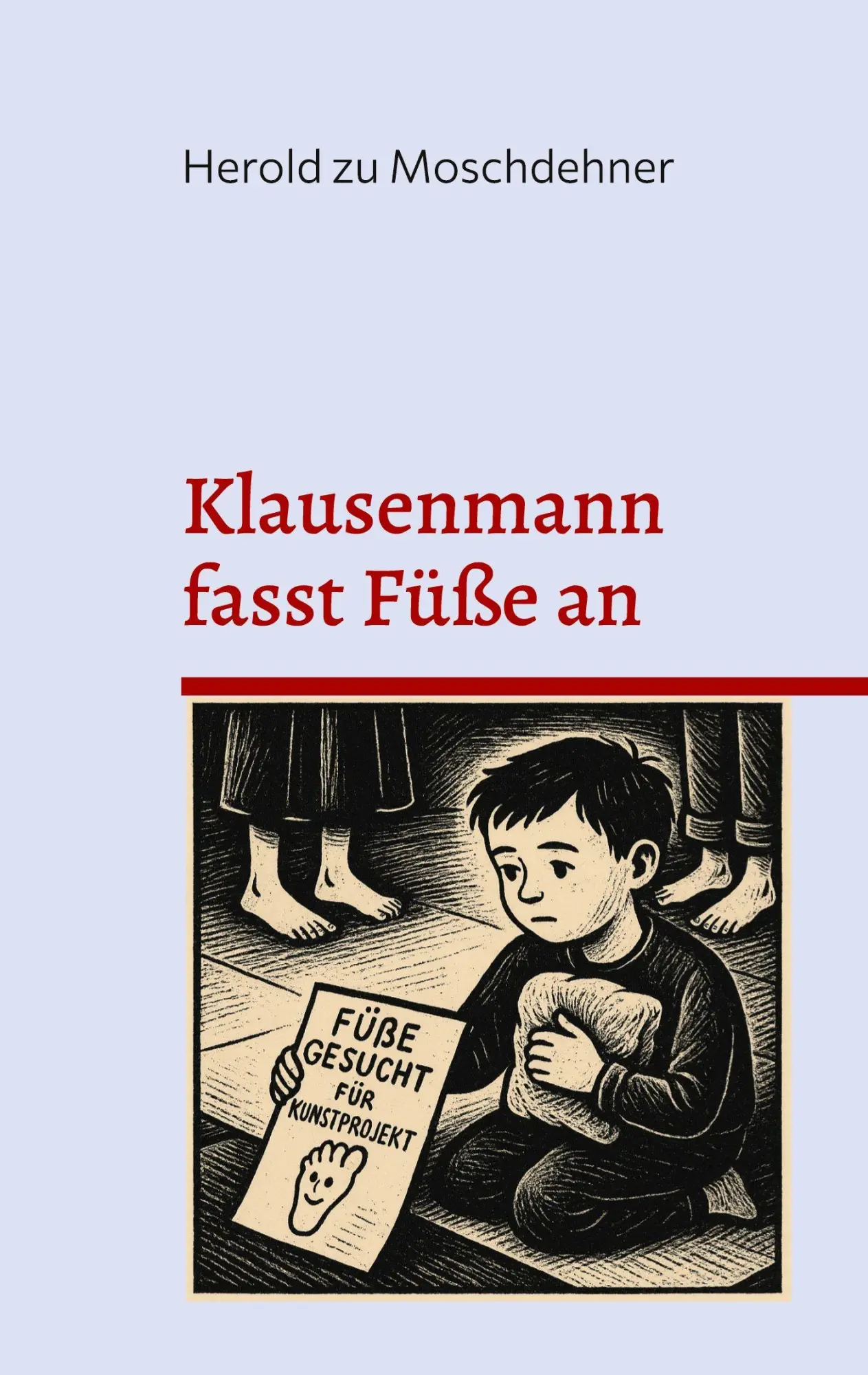 Cover: 9783769307832 | Klausenmann fasst Füße an | Ein Kinderbuch aus Bad Kleinen | Buch