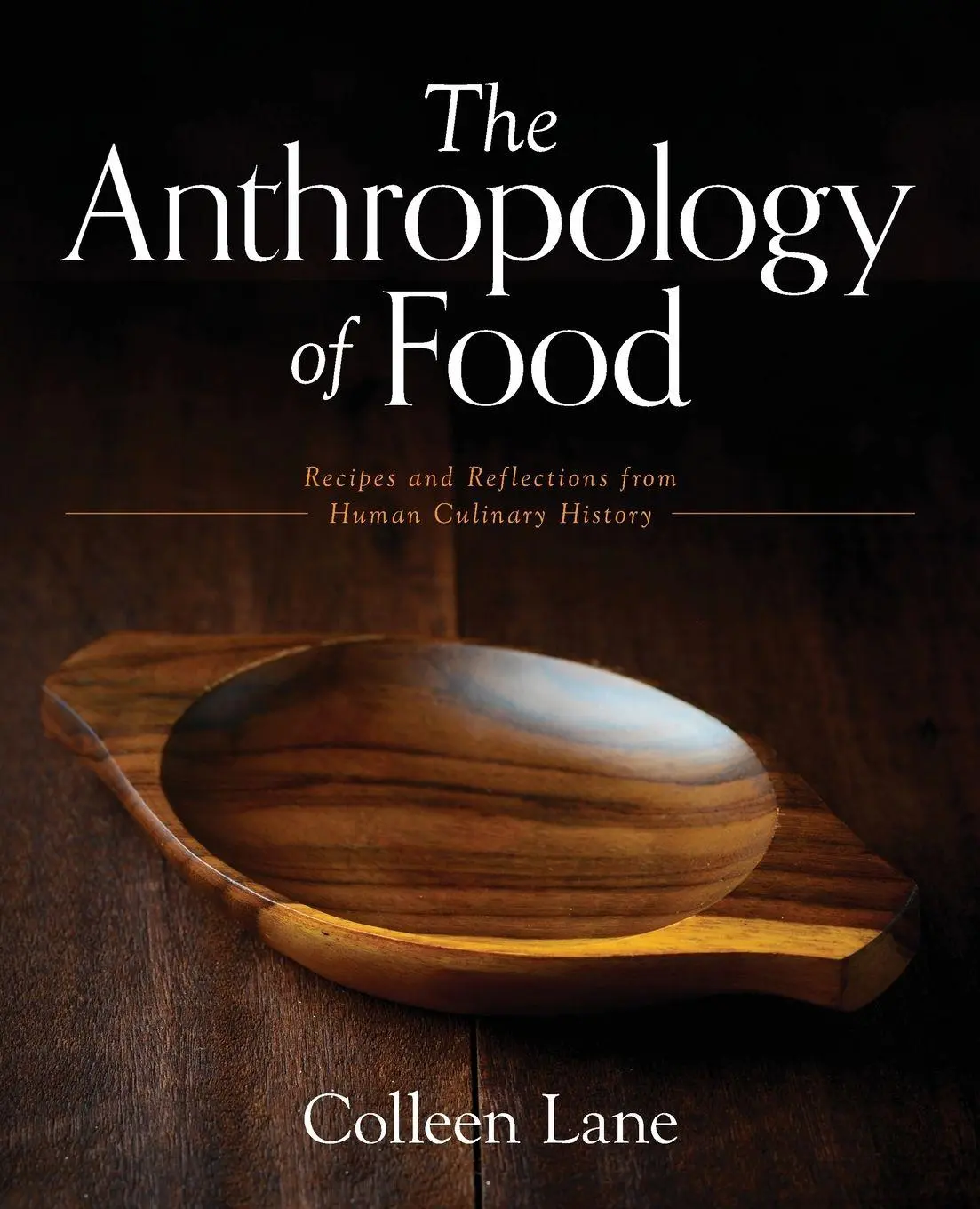 Cover: 9798822947832 | The Anthropology of Food | Colleen Lane | Taschenbuch | Englisch