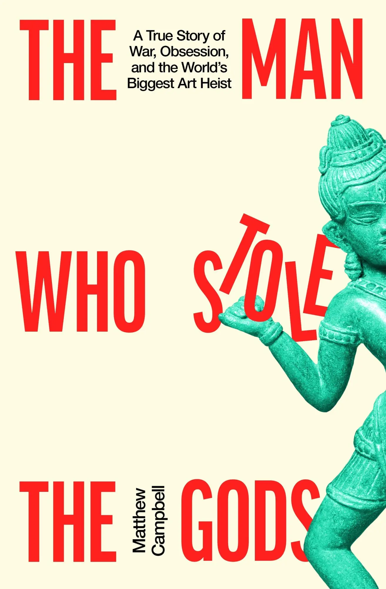 Cover: 9780241827932 | The Man Who Stole the Gods | Matthew Campbell | Buch | Englisch | 2026