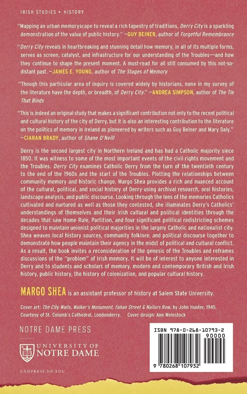 Rückseite: 9780268107932 | Derry City | Memory and Political Struggle in Northern Ireland | Shea