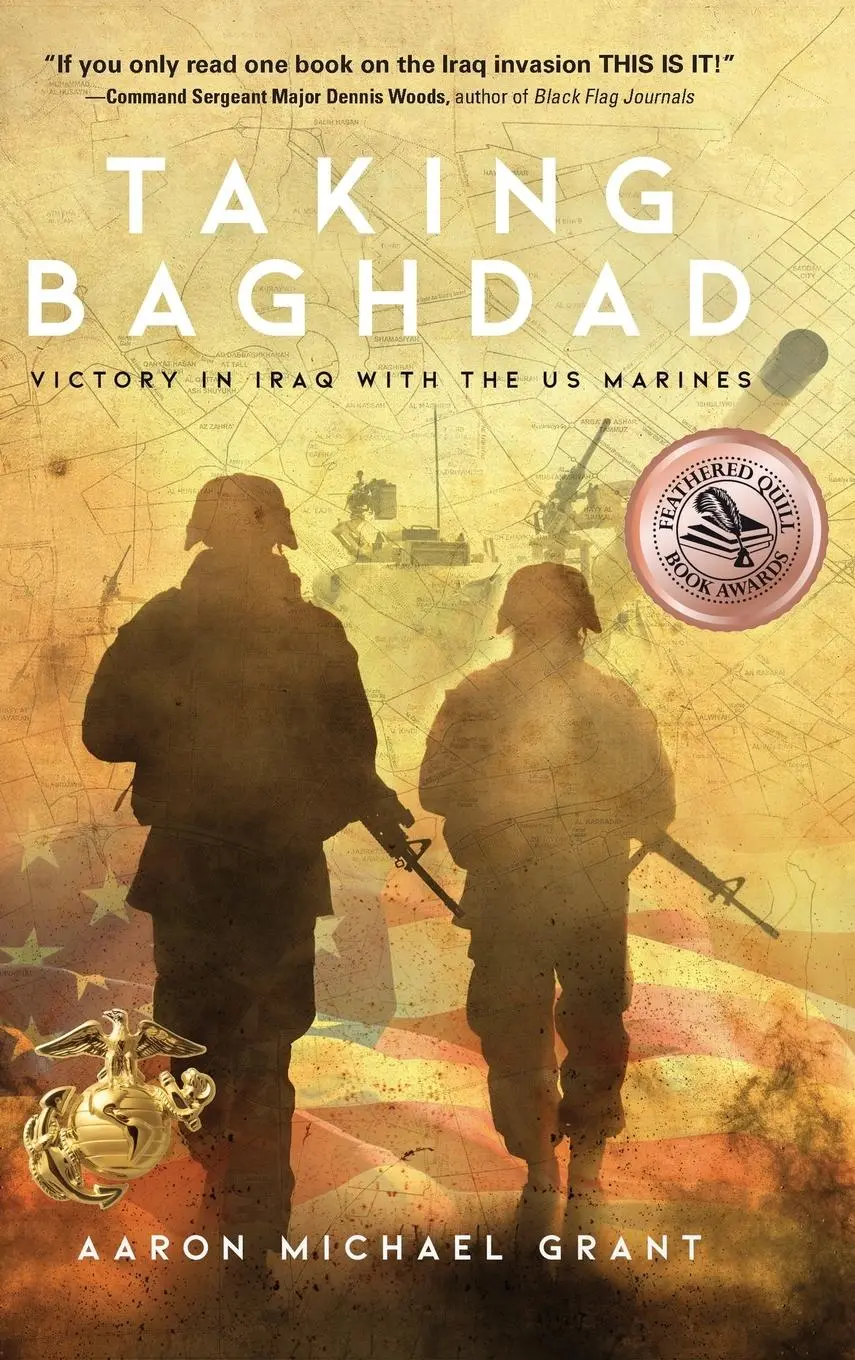 Cover: 9781633937932 | Taking Baghdad | Victory in Iraq With the US Marines | Grant | Buch
