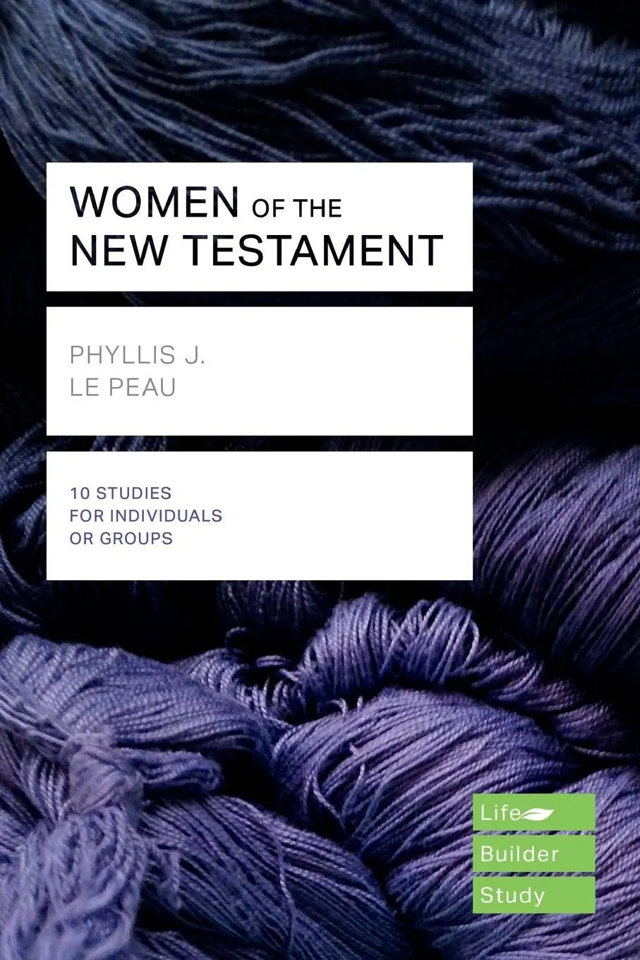 Cover: 9781783597932 | Women of the New Testament (Lifebuilder Study Guides) | Peau | Buch