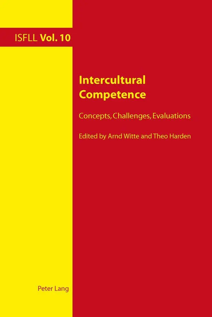 Intercultural Competence: Concepts, Challenges, Evaluations (Intercultural Studies and Foreign Language Learning)