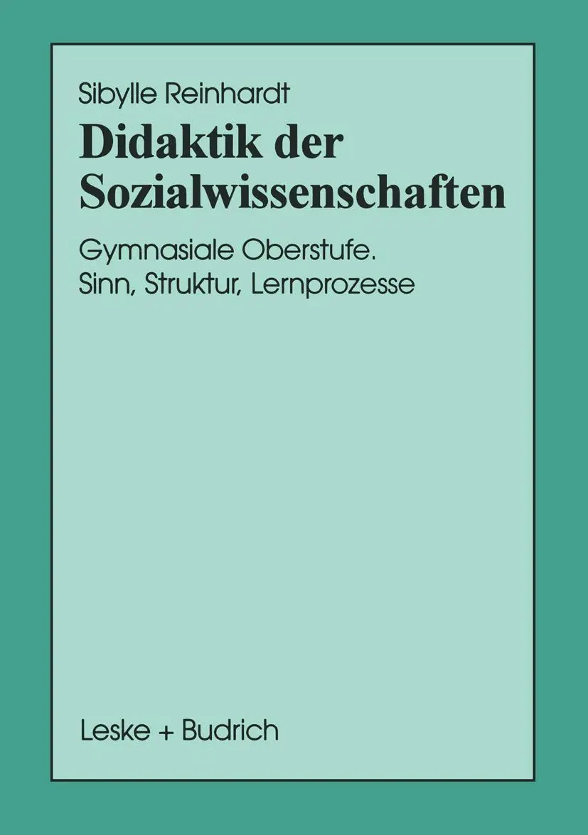 Cover: 9783810017932 | Didaktik der Sozialwissenschaften | Sibylle Reinhardt | Taschenbuch