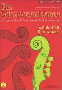 Cover: 9783905847932 | Schneckenklasse 2 Schülerheft Kontrabass | Wanner-Herren (u. a.)