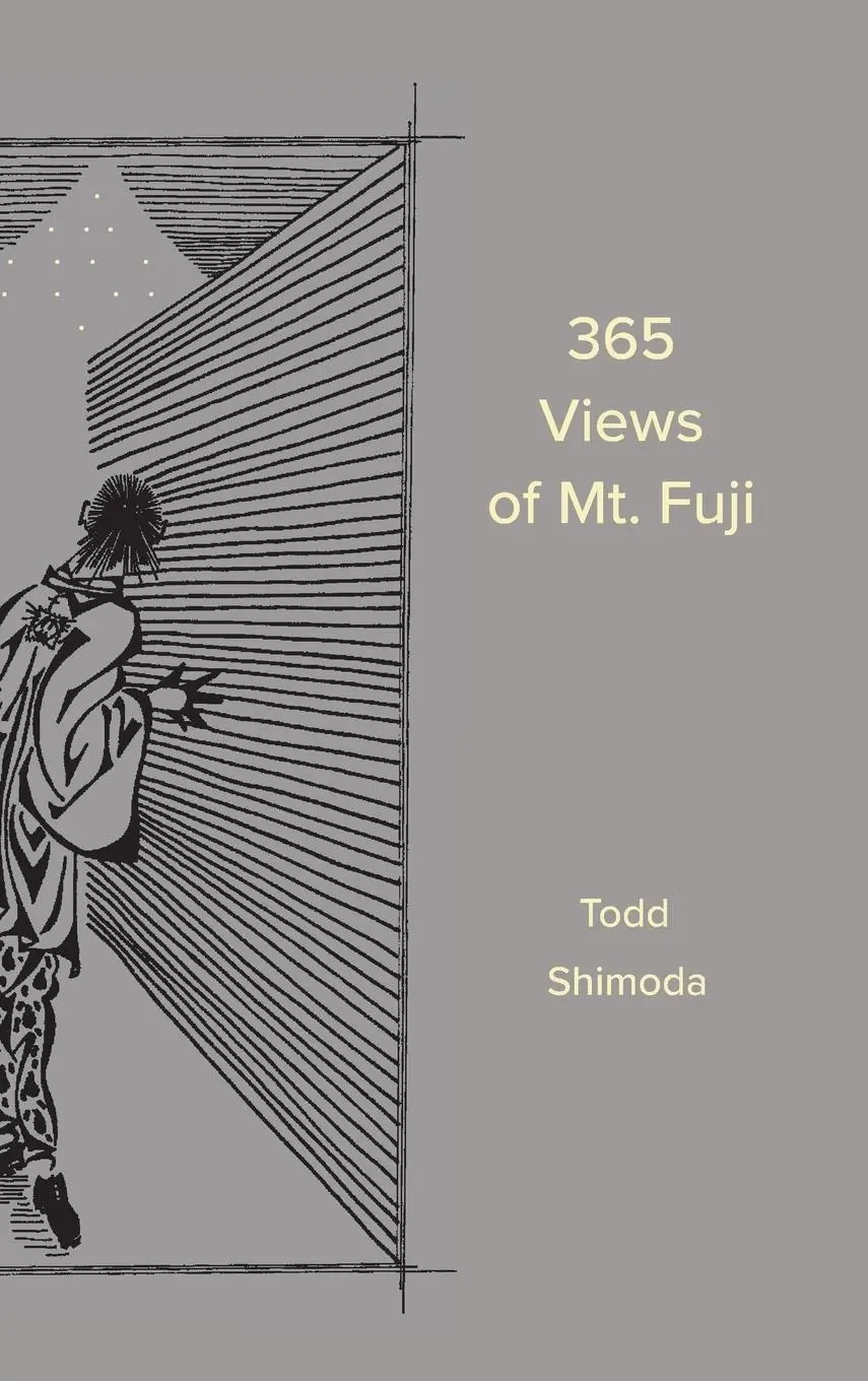 Cover: 9781956358032 | 365 Views of Mt. Fuji | Todd Shimoda | Buch | Englisch | 2023