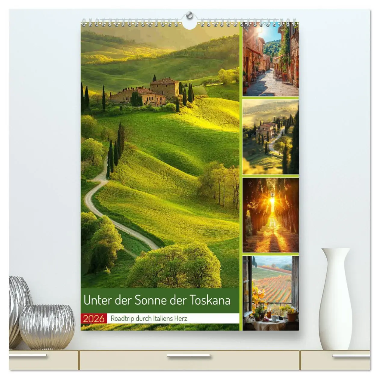 Cover: 9783457268032 | Unter der Sonne der Toskana (hochwertiger Premium Wandkalender 2026...