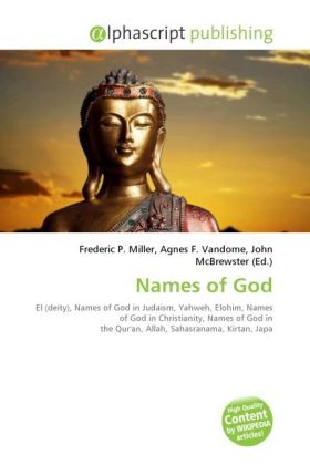 Names of God | Frederic P. Miller (u. a.) | Taschenbuch | Englisch | Alphascript Publishing | EAN 9786130858032 - Miller, Frederic P.