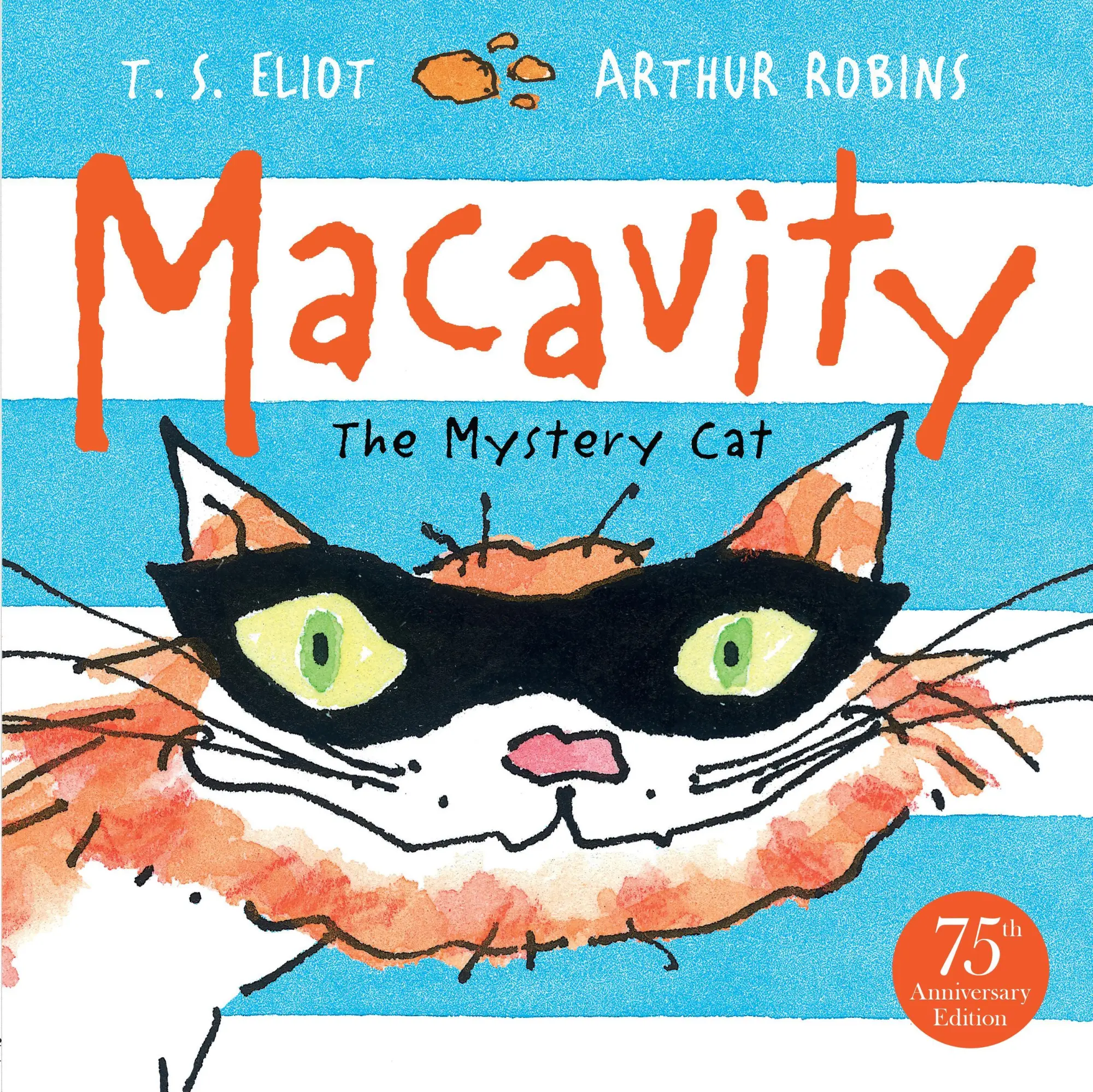 Cover: 9780571308132 | Macavity | The Mystery Cat | T S Eliot | Taschenbuch | 32 S. | 2016