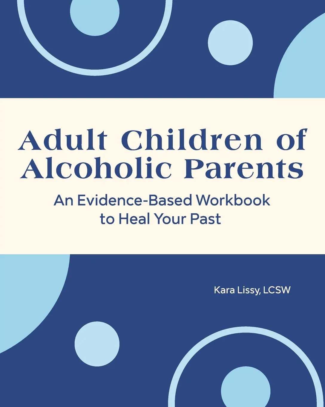 Cover: 9781648768132 | Adult Children of Alcoholic Parents | Kara Lissy | Taschenbuch | 2021