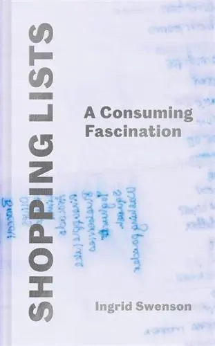 Cover: 9781800818132 | Shopping Lists | A Consuming Fascination | Ingrid Swenson | Buch