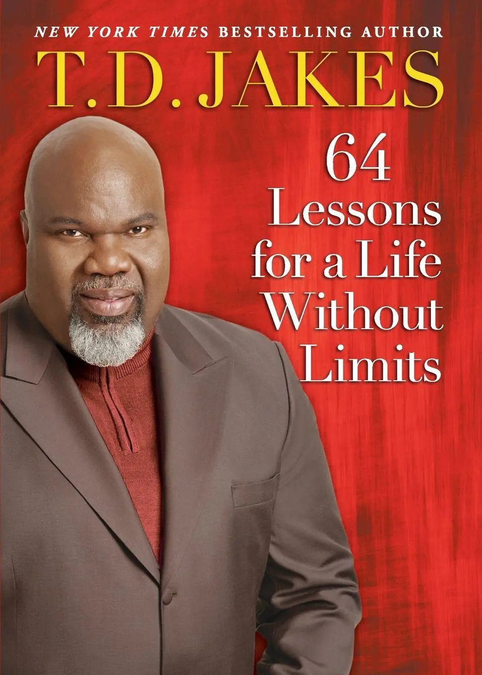 Cover: 9781982158132 | 64 Lessons for a Life Without Limits | T. D. Jakes | Taschenbuch
