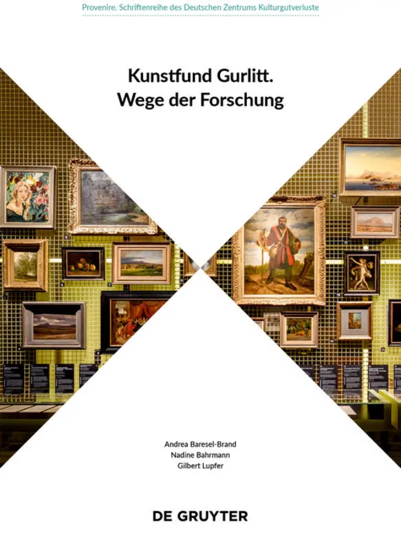 Cover: 9783110658132 | Kunstfund Gurlitt | Wege der Forschung | Nadine Bahrmann (u. a.) | XX