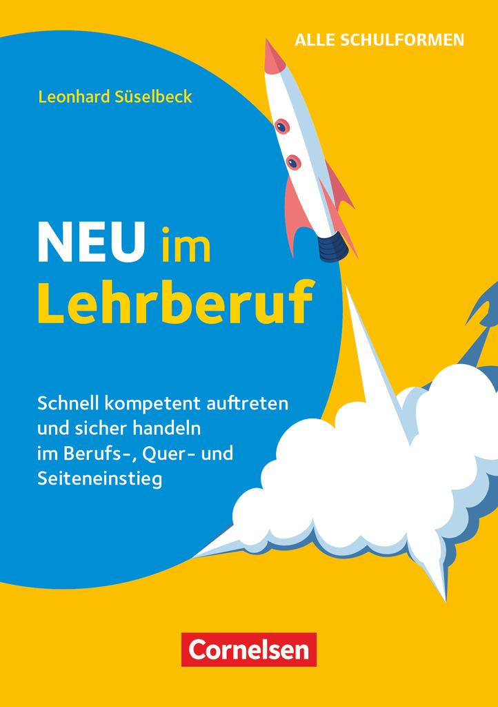 Cover: 9783589168132 | Neu im Lehrberuf - Schnell kompetent auftreten und sicher handeln...