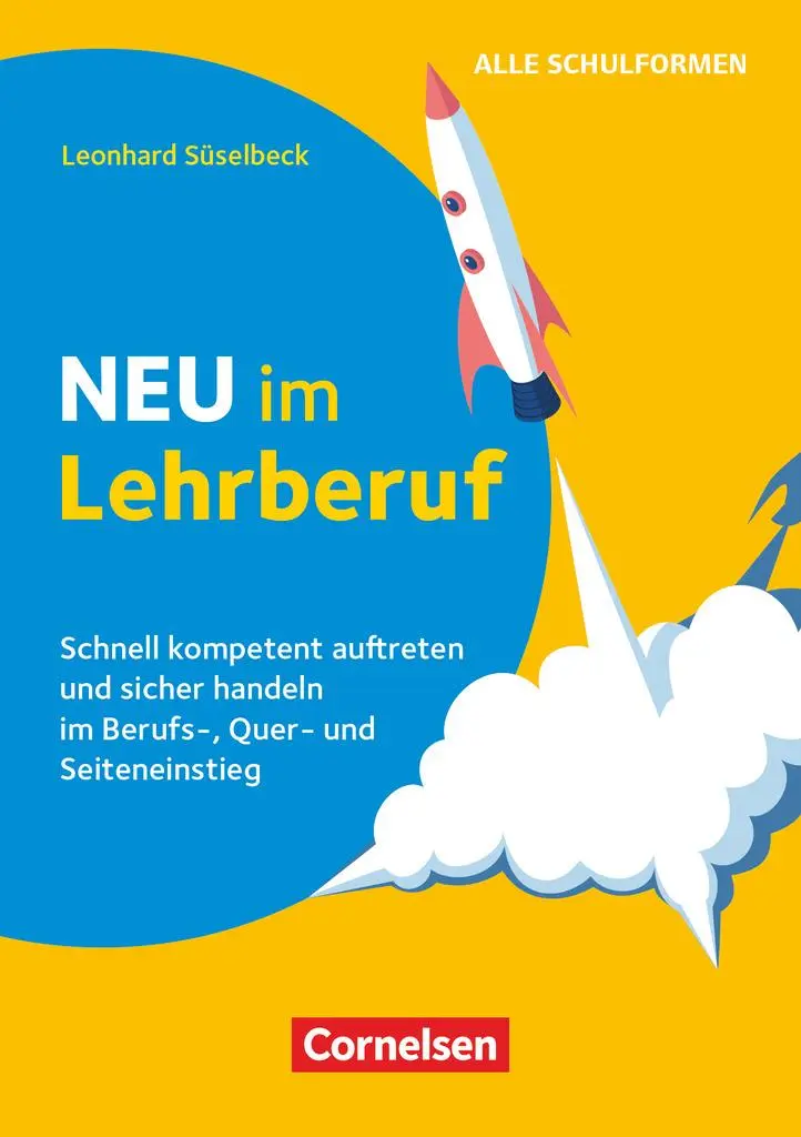 Cover: 9783589168132 | Neu im Lehrberuf - Schnell kompetent auftreten und sicher handeln...