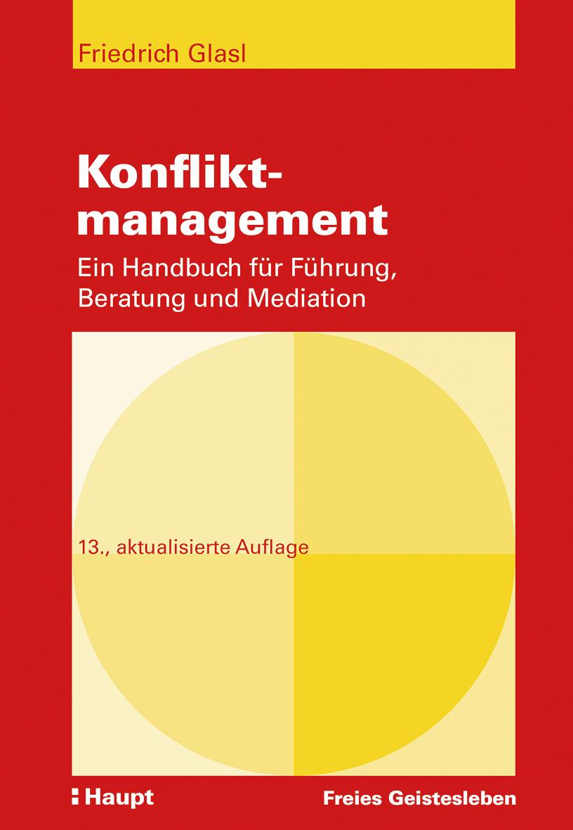 Cover: 9783772528132 | Konfliktmanagement | Ein Handbuch für Führung, Beratung und Mediation