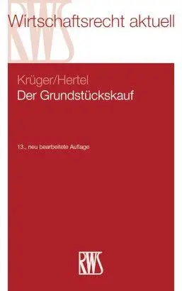 Cover: 9783814578132 | Der Grundstückskauf | Wolfgang Krüger (u. a.) | Taschenbuch | 490 S.