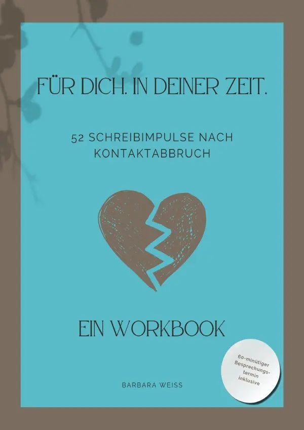 Cover: 9783819768132 | Für Dich. In Deiner Zeit. | 52 Schreibimpulse nach Kontaktabbruch. DE