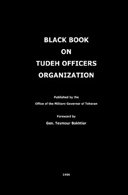 Cover: 9783844278132 | Black Book on Tudeh Officers Organization | Teymour Bakhtiar | Buch