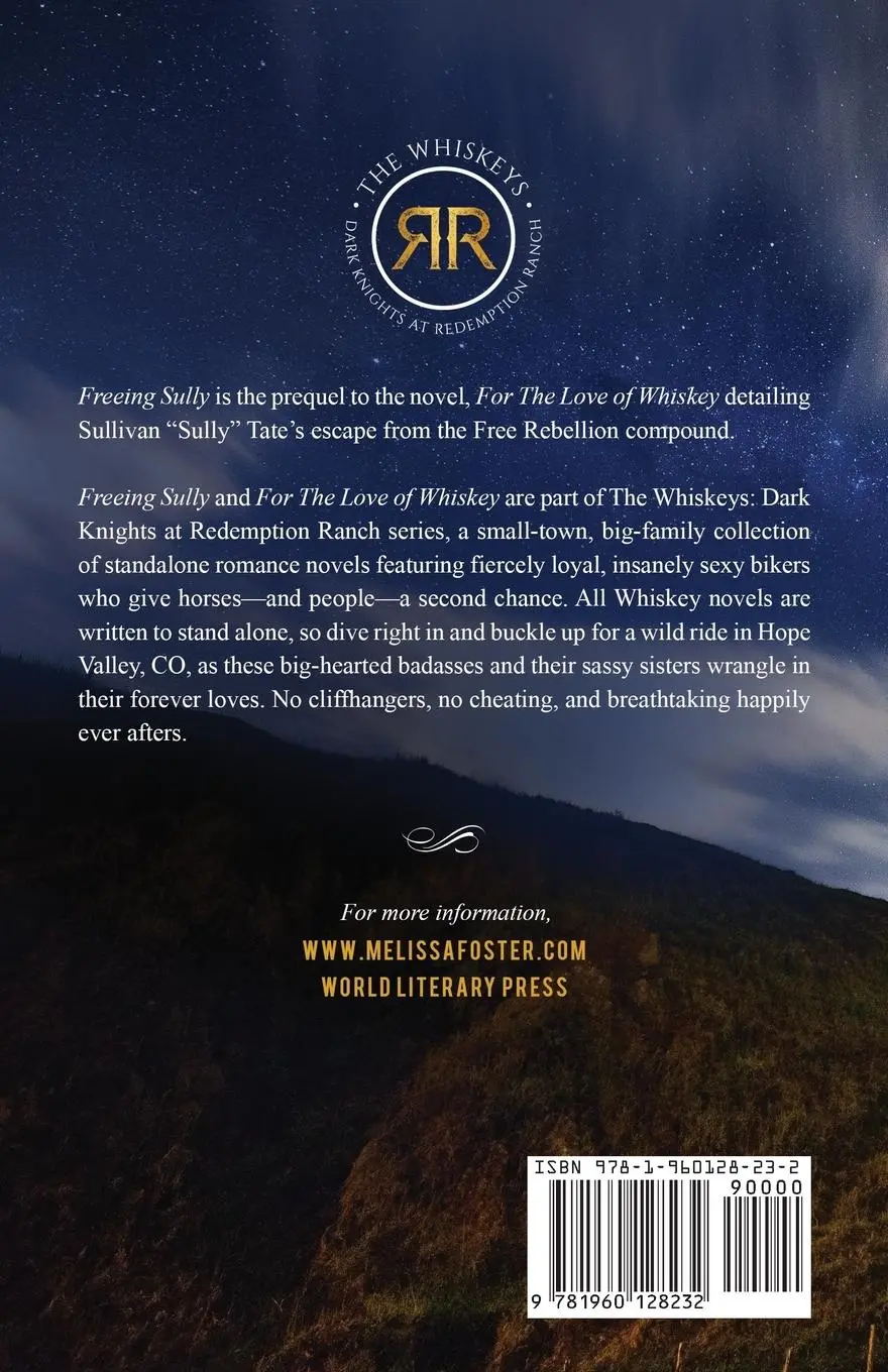 Rückseite: 9781960128232 | Freeing Sully | Prequel to FOR THE LOVE OF WHISKEY | Melissa Foster