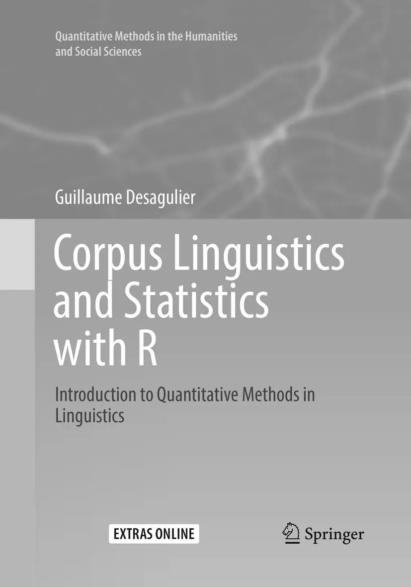 Cover: 9783319878232 | Corpus Linguistics and Statistics with R | Guillaume Desagulier | Buch