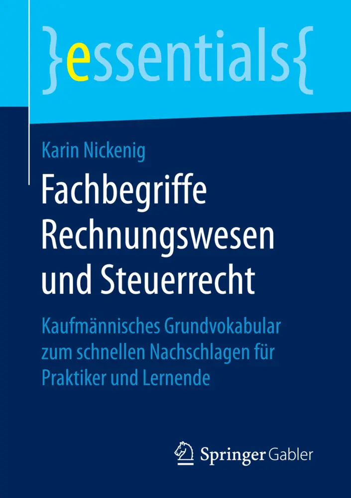 Cover: 9783658148232 | Fachbegriffe Rechnungswesen und Steuerrecht | Karin Nickenig | Buch