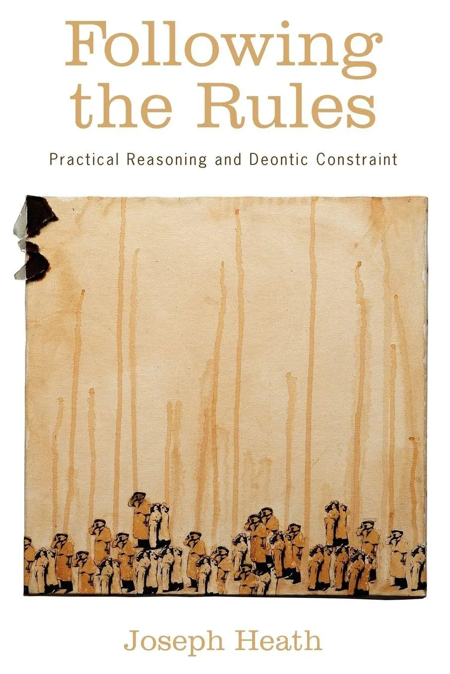 Cover: 9780199768332 | Following the Rules | Practical Reasoning and Deontic Constraint