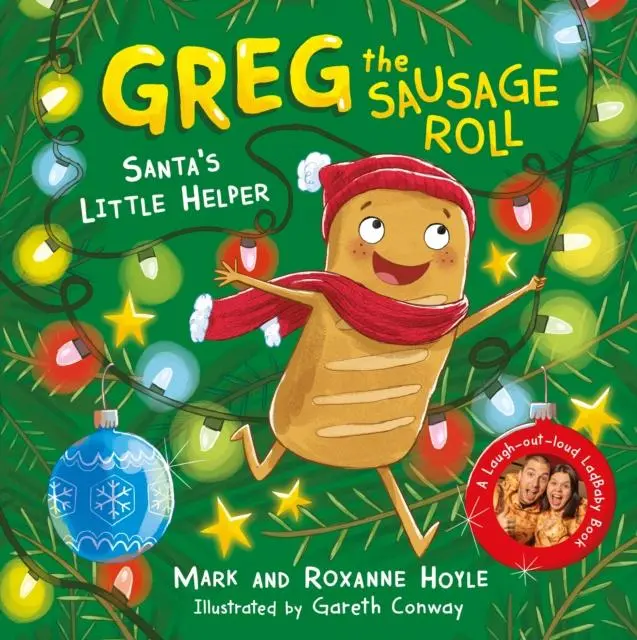 Cover: 9780241548332 | Greg the Sausage Roll: Santa's Little Helper | Mark Hoyle (u. a.)