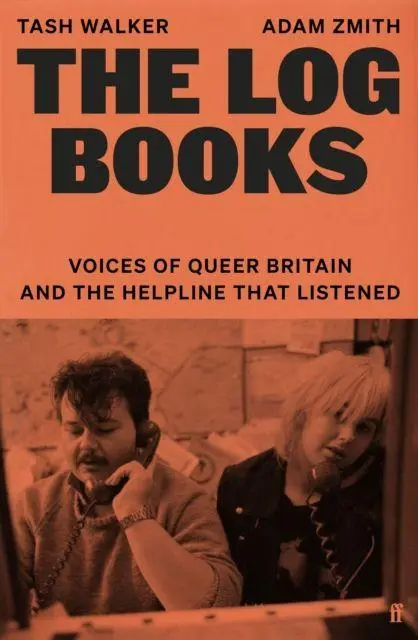 Cover: 9780571388332 | The Log Books | Voices of Queer Britain and the Helpline that Listened