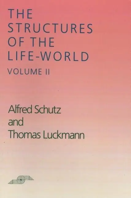 Cover: 9780810108332 | The Structures of the Life–World, Vol. 2 | Alfred Schutz (u. a.)