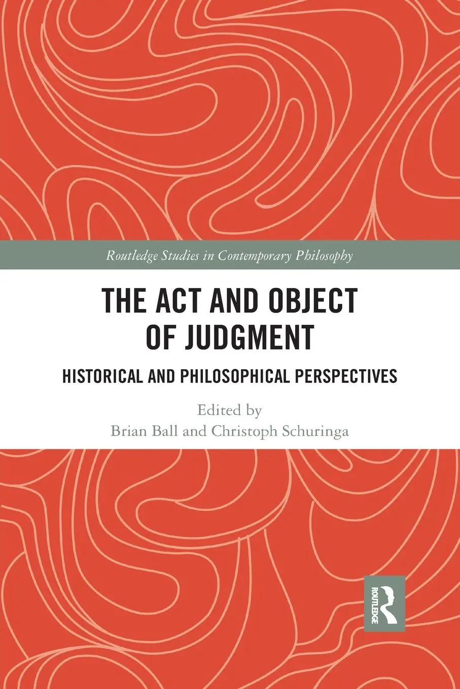 Cover: 9781032178332 | The Act and Object of Judgment | Brian Ball (u. a.) | Taschenbuch