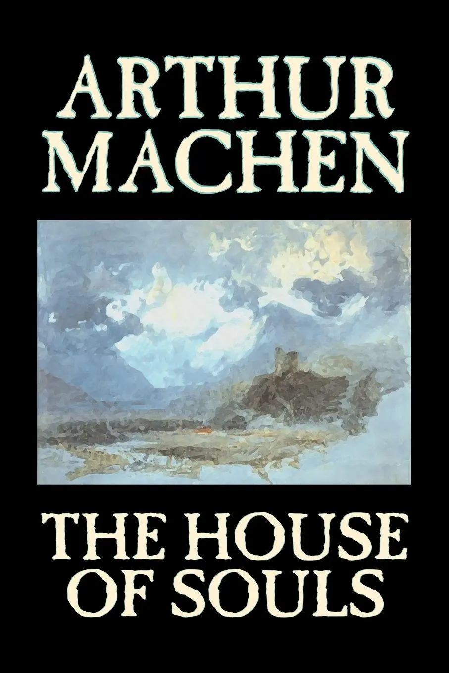 Cover: 9781598188332 | The House of Souls by Arthur Machen, Fiction, Classics, Literary,...