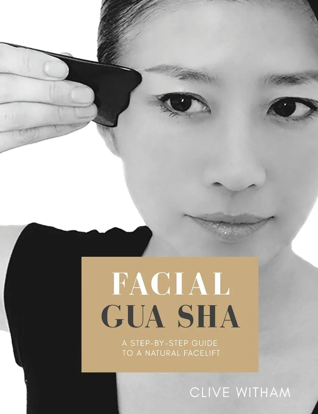 Cover: 9781916898332 | Facial Gua sha | A Step-by-step Guide to a Natural Facelift (Revised)