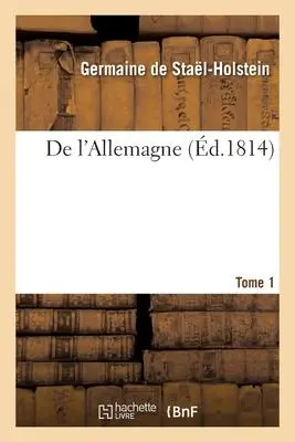 Cover: 9782329318332 | de l'Allemagne. Tome 1 | Stael-Holstein-G | Taschenbuch | Französisch