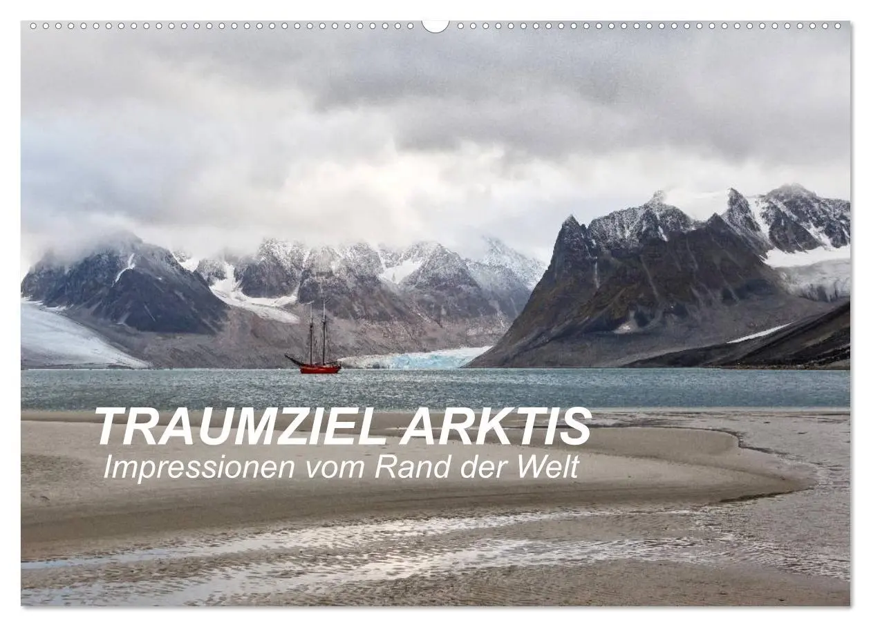Cover: 9783516018332 | TRAUMZIEL ARKTIS, Impressionen vom Rand der Welt (Wandkalender 2026...