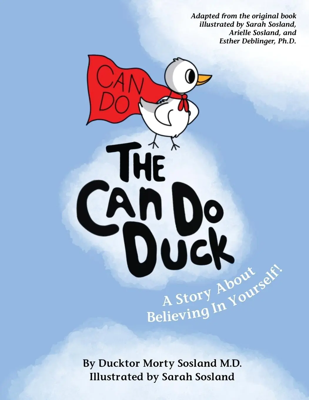 Cover: 9780976838432 | The Can Do Duck (New Edition - paperback) | Sosland (u. a.) | Buch