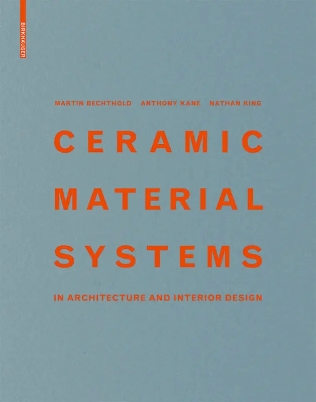 Cover: 9783038218432 | Ceramic Material Systems | in Architecture and Interior Design | Buch