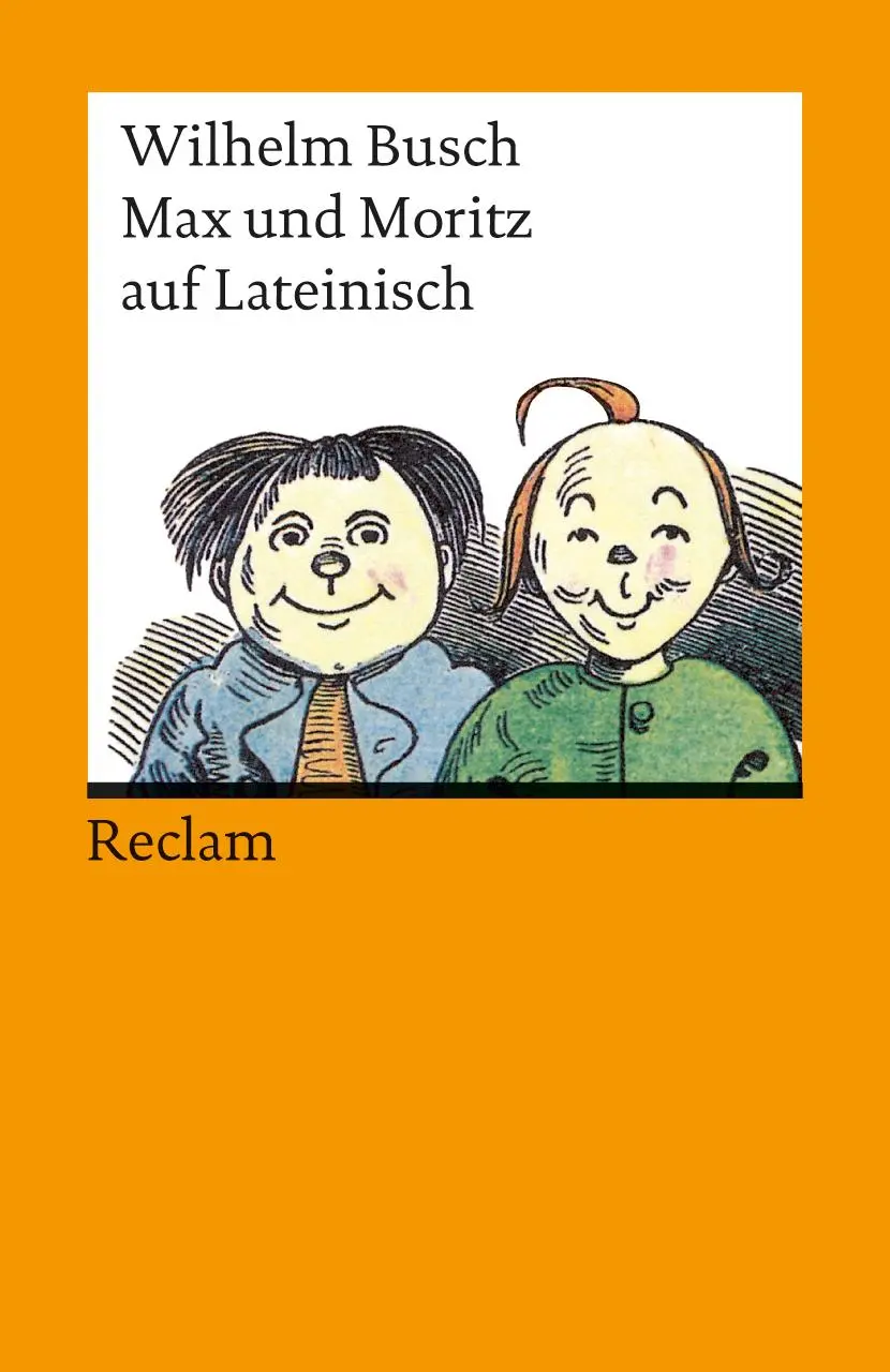 Cover: 9783150088432 | Max und Moritz auf lateinisch | Wilhelm Busch | Taschenbuch | 72 S.