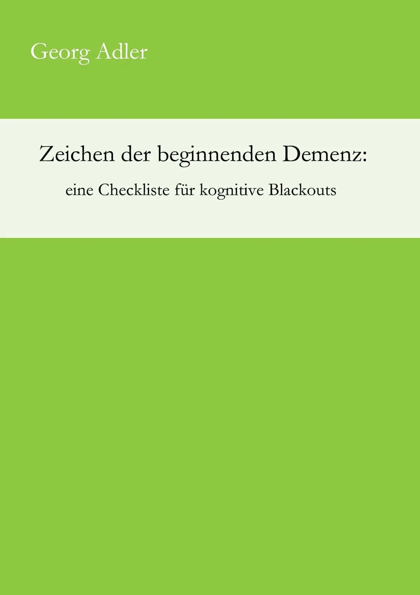 Cover: 9783734598432 | Zeichen der beginnenden Demenz: eine Checkliste für kognitive...