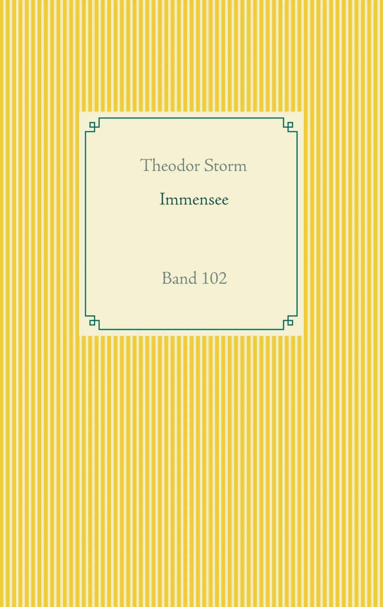 Cover: 9783751948432 | Immensee | Band 102 | Theodor Storm | Taschenbuch | 52 S. | Deutsch