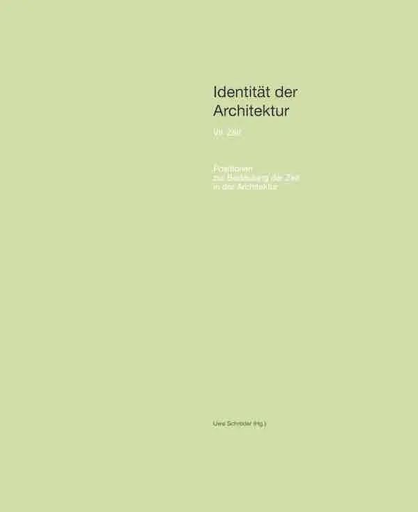 Cover: 9783753308432 | Identität der Architektur VII: Zeit. Positionen zur Bedeutung der...