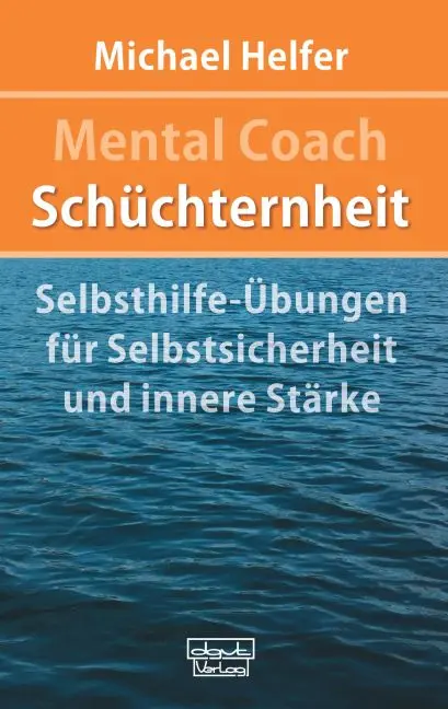 Cover: 9783871598432 | Mental Coach Schüchternheit | Michael Helfer | Taschenbuch | 112 S.
