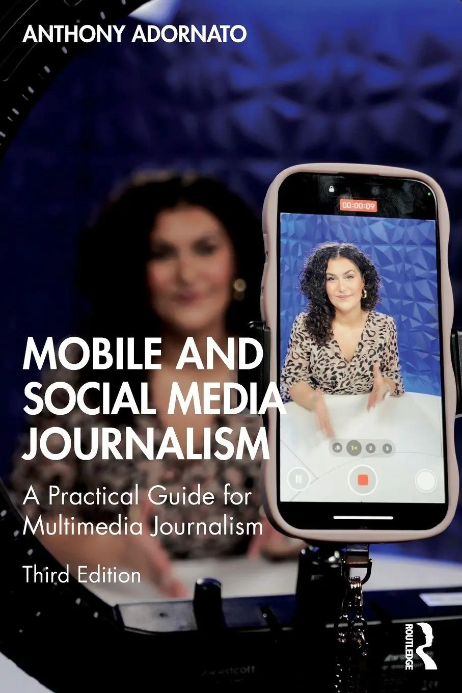 Cover: 9781032778532 | Mobile and Social Media Journalism | Anthony Adornato | Taschenbuch