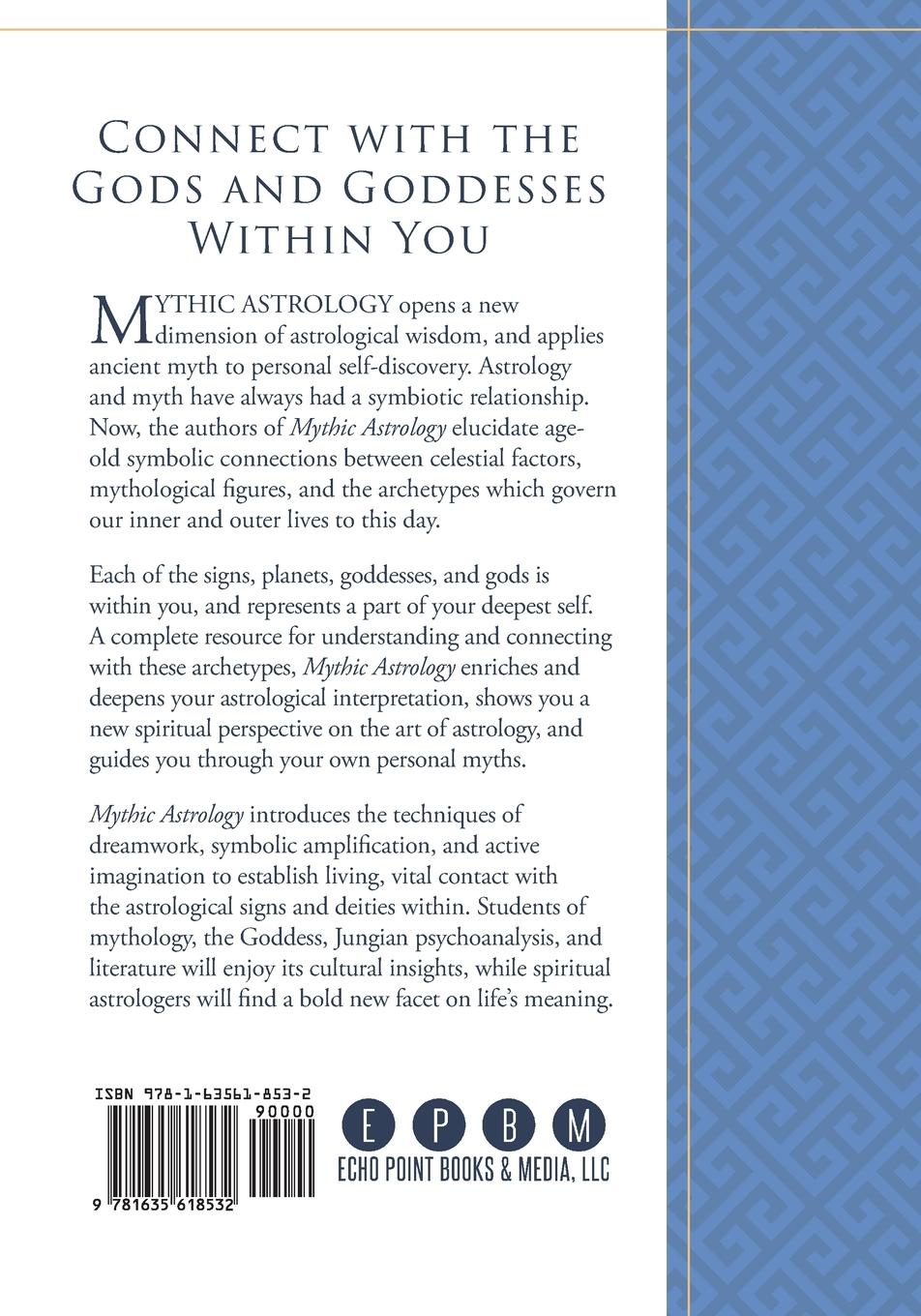 Rückseite: 9781635618532 | Mythic Astrology | Internalizing the Planetary Powers | Taschenbuch