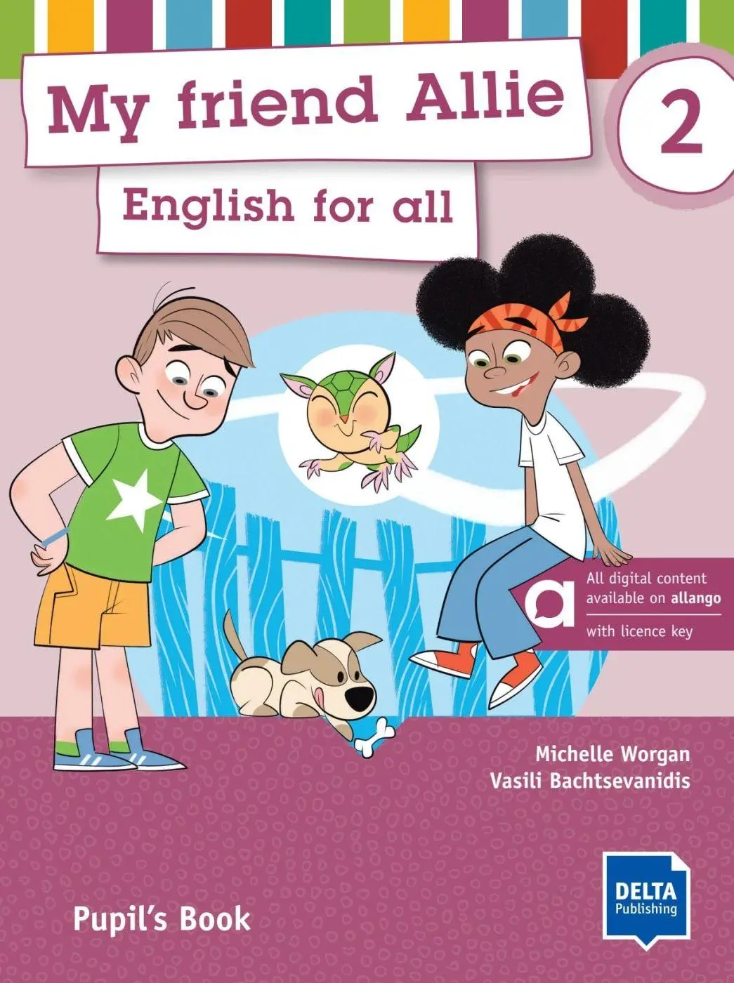 My friend Allie 2 - Hybrid Edition allango. Pupil's Book