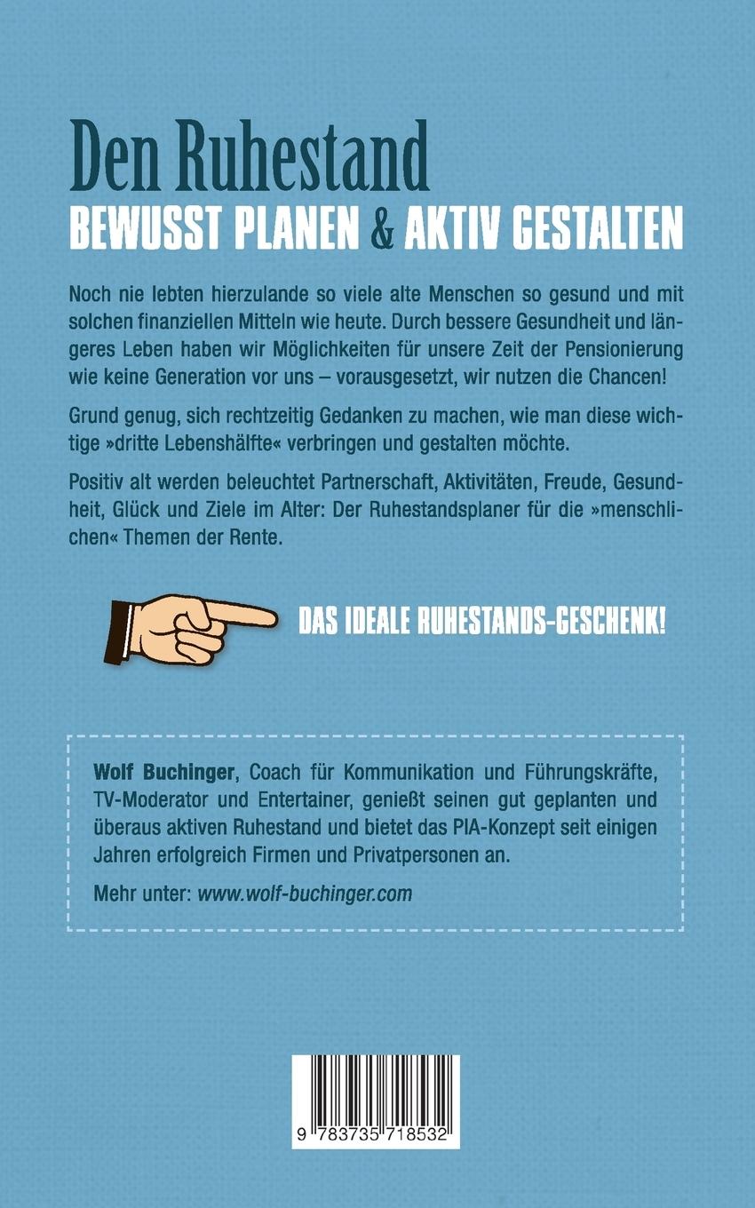 Rückseite: 9783735718532 | Positiv ins Alter | Ihr Ruhestandsplaner | Wolf Buchinger | Buch