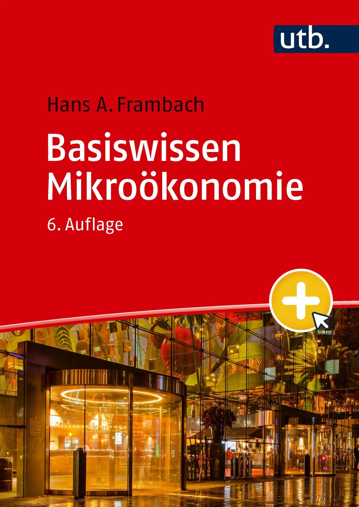 Cover: 9783825288532 | Basiswissen Mikroökonomie | Hans A. Frambach | Taschenbuch | 294 S.